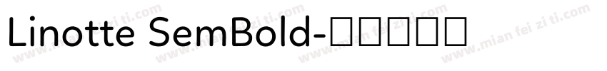 Linotte SemBold字体转换